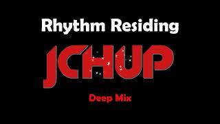 JCH UP - Rhythm Residing [DEEP HOUSE | DANCE MUSIC | VOCAL | EDM | TIKTOK]