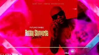 Future Fambo - Bobby Shmurda Dance (Official Audio)