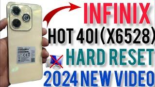 Infinix Hot40i Hard Reset (x6528) pattern unlock 2024 | How To Unlock Pattern Infinix Hot 40i