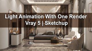 Create Light Animation With Just One Vray Render | Sketchup | Star Studio 3D | Naveed Aslam