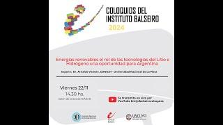 Coloquios IB | Energías renovables el rol de las tecnologías del Litio e Hidrógeno...