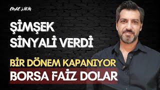 PİYASADA HEYECAN! MEHMET ŞİMŞEK'TEN SİNYAL GELDİ • SONA GELİNDİ • Emre ŞİRİN #borsa #faiz #dolar