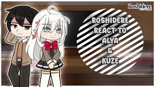 Roshidere react to Alya and Masachika | Oneshot「Alya Sometimes Hides Her Feelings in Russian」