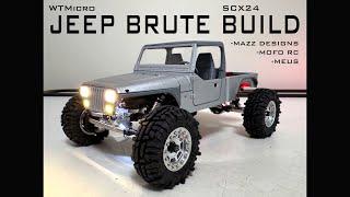 SCX24 JEEP BRUTE BUILD: WT MICRO BODY, MOFO NANO BAM & ROCKWOLF ESC, MAZZ DESIGNS, HOT RACING, MEUS