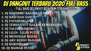 DJ DANGDUT TERBARU 2020 FULL BASS// DJ DANGDUT TERBARU VIRAL TIK TOK// DJ DANGDUT FULL BASS RIMEX