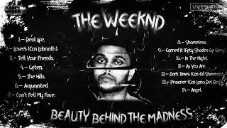 "The-Weeknd" (Beauty Behind the Madness  - complete - álbum)