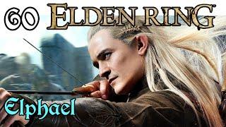 Let's Play! Elden Ring -60- Elphael, Brace of the Haligtree