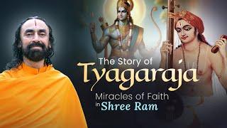 The Story of Saint Tyagaraja's Devotion - Miracles of Faith in Shree Ram | Swami Mukundananda