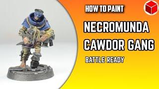 How to Paint Cawdor Gang - Battle Ready