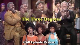 Sanford and Son | Presenting the Three Degrees | Full Episode Breakdown