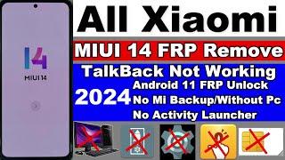 2024 All Xiaomi MIUI 14 FRP/Google Account Lock Remove/Bypass/Unlock Android 13 | Without Pc