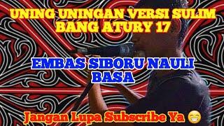 Gondang Embas Siboru Nauli Basa||Sulim Batak||Bang Atury 17.......