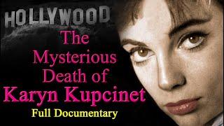 The Death of Karyn Kupcinet (Full Documentary)