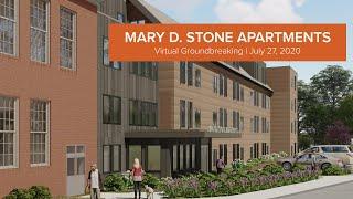 Mary D. Stone Senior Housing Apartments Virtual Groundbreaking