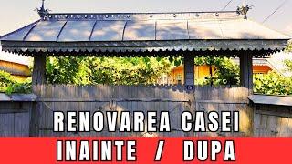 INAINTE Si DUPA Marea Renovare | Comparatie Atunci Versus Acum | Renovare Casa Batraneasca Ep.26