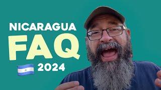 Great Nicaragua  Relocation FAQ 2024