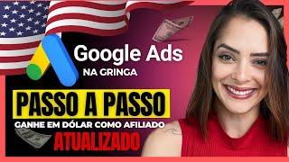 [GOOGLE ADS NA GRINGA] Passo a Passo Completo de Como Anunciar no Google Ads como Afiliado na GRINGA