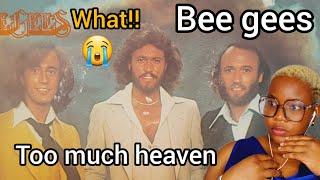 what!!  First Time Hearing - Bee Gees" Too Much Heaven Reaction