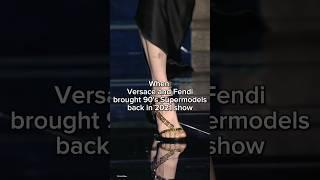 When Versace and Fendi brought 90's supermodels back in 2021 show #shortsfeed #versace #fendi #90s