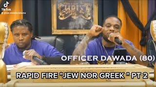 Rapid Fire  ️ Jew Nor Greek Part 2 ️