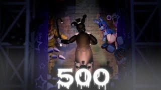 (FNAF Sfm Special) 500 Sub Special!