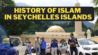 Islam History in Seychelles Islands