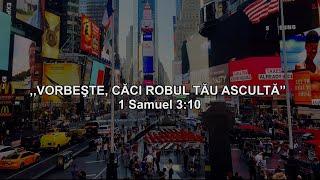 Vorbește, căci robul Tău ascultă | Biruitori | 13