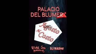 Agosto Al Costo (Palacio Del Blume) - D.J MC - BLAY JER DISCPLAY