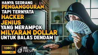 Balas Dendam Hacker Jenius Akibat Ibunya Dihina Oleh Bank - Alur Cerita Film