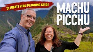How to Visit Machu Picchu in 2025: Our Ultimate Travel Guide