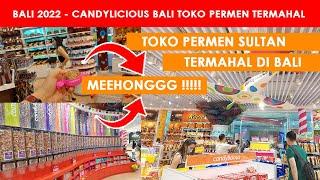 Bali 2022 | CANDYLICIOUS - Toko Permen TERMAHAL, TERBESAR di BALI, Bali Beach Walk Kuta