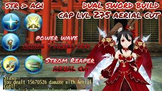 toram online - power wave Dual Sword (DS) STR AGI build cap lvl 275 Aerial Cut - Yusagi