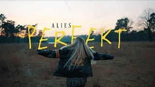 Alies - Perfekt (prod. JBS, SCHIGGI & KOLLI)