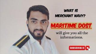 Merchant Navy || What is Merchant Navy |Maritime Dost || Abhishek Maurya #merchantnavy #maritime