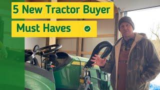 #117 DO NOT LEAVE THE DEALERSHIP WITHOUT THESE 5 THINGS FOR YOUR COMPACT TRACTOR