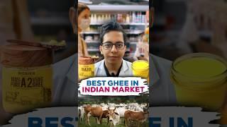 Best Ghee in Indian Market | Dt.Bhawesh | #diettubeindia #dietitian #ayurveda #shorts