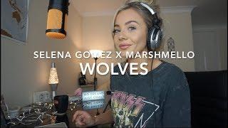 Selena Gomez x Marshmello - Wolves | Cover