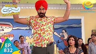 Taarak Mehta Ka Ooltah Chashmah - Episode 832 - Full Episode