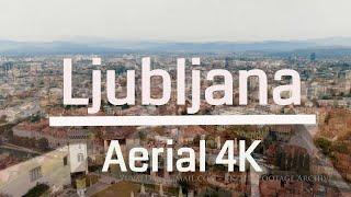 Ljubljana , Slovenia - Aerial 4K