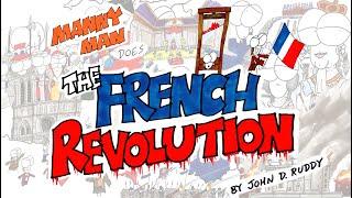 French Revolution (Remastered Edition) - Manny Man Does History