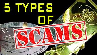 5 Types Of Precious Metal Scams