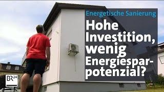 Energetische Sanierung: Lohnen sich die Maßnahmen wirklich? | mehr/wert | BR24