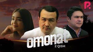Omonat (o'zbek serial) | Омонат (узбек сериал) 2-qism