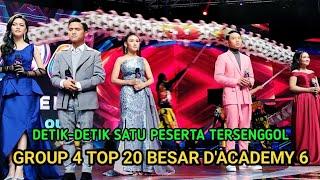 D'academy 6 group 4 top 20 besar satu peserta tersenggol