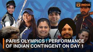 Paris Olympics 2024 | All about performance of Indian contingent on Day 1 | DD India