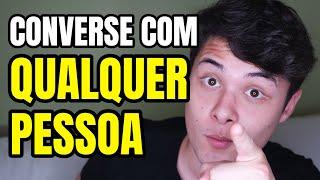 Como Puxar Assunto com QUALQUER PESSOA [2 Formas Muito Eficazes]