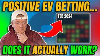 I Tried Positive Expected Value (+EV) Betting For A Month...