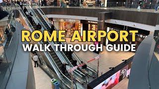 Rome Fiumicino Airport Guide Walking | Through Leonardo da Vinci Airport Review