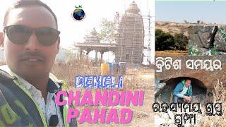 Deheli chandinipahad // bangomunda sindheikela