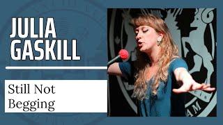 Vancouver Slam Poetry | Julia Gaskill -  Still Not Begging